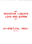 [Can LSND and superkamiokande risults be explained by radiative decays of numus: 01]